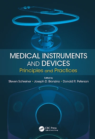 Medical Instruments and Devices: Principles Practices