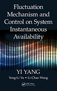 Fluctuation Mechanism and Control on System Instantaneous Availability