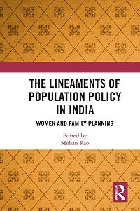 The Lineaments of Population Policy India: Women and Family Planning