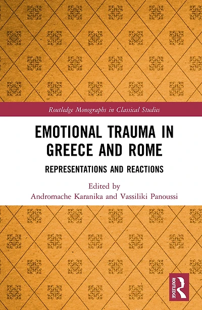 Emotional Trauma Greece and Rome: Representations Reactions