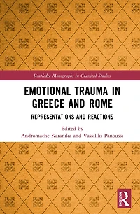 Emotional Trauma Greece and Rome: Representations Reactions