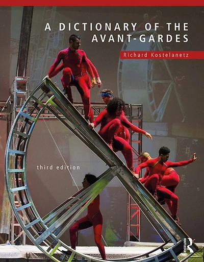 A Dictionary of the Avant-Gardes