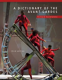 A Dictionary of the Avant-Gardes