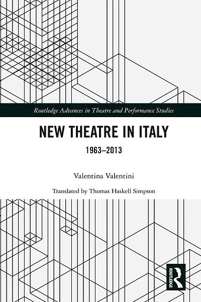 New Theatre Italy: 1963-2013