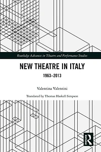 New Theatre Italy: 1963-2013