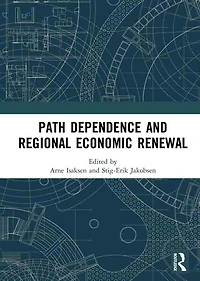 Path Dependence and Regional Economic Renewal