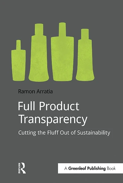 Full Product Transparency: Cutting the Fluff Out of Sustainability