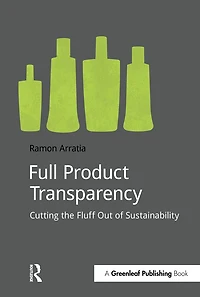 Full Product Transparency: Cutting the Fluff Out of Sustainability
