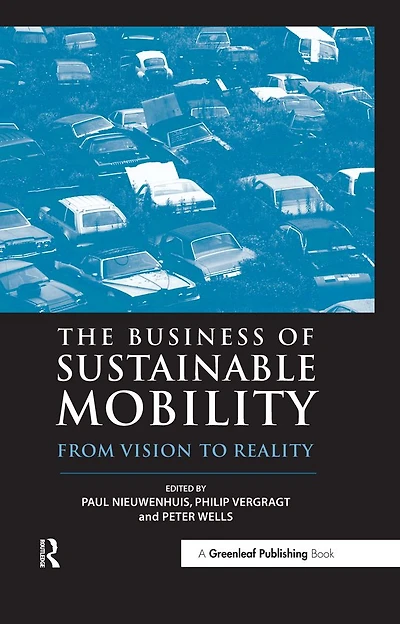 The Business of Sustainable Mobility: From Vision to Reality