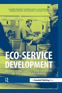 Eco-service Development: Reinventing Supply and Demand the European Union