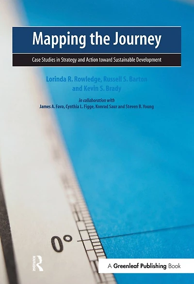 Mapping the Journey: Case Studies Strategy and Action toward Sustainable Development