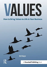 Values: How to Bring Values Life Your Business