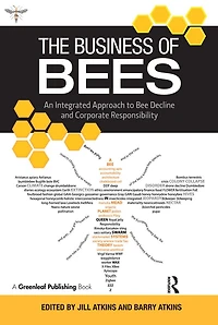 The Business of Bees: An Integrated Approach to Bee Decline and Corporate Responsibility