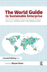 The World Guide to Sustainable Enterprise: Volume 1: Africa and Middle East