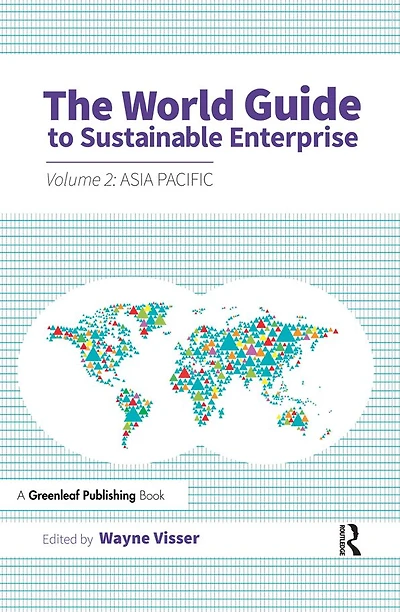 The World Guide to Sustainable Enterprise: Volume 2: Asia Pacific