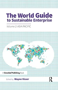 The World Guide to Sustainable Enterprise: Volume 2: Asia Pacific