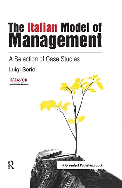 The Italian Model of Management: A Selection Case Studies