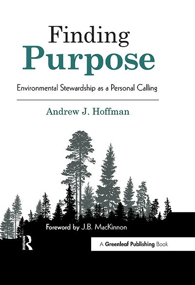 Finding Purpose: Environmental Stewardship as a Personal Calling