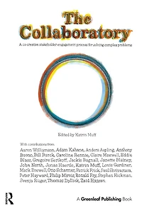 The Collaboratory: A Co-creative Stakeholder Engagement Process for Solving Complex Problems