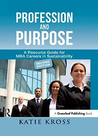Profession and Purpose: A Resource Guide for MBA Careers Sustainability