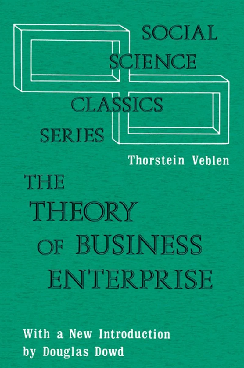The Theory of Business Enterprise