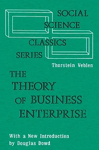 The Theory of Business Enterprise