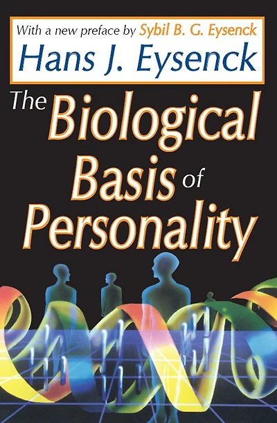 The Biological Basis of Personality