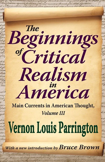 The Beginnings of Critical Realism America: Main Currents American Thought