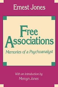 Free Associations: Memories of a Psychoanalyst