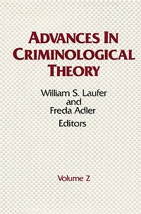 Advances Criminological Theory: Volume