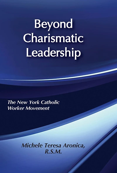 Beyond Charismatic Leadership: New York Catholic Women's Movement