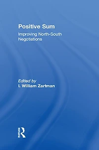 Positive Sum: Improving North-South Negotiations