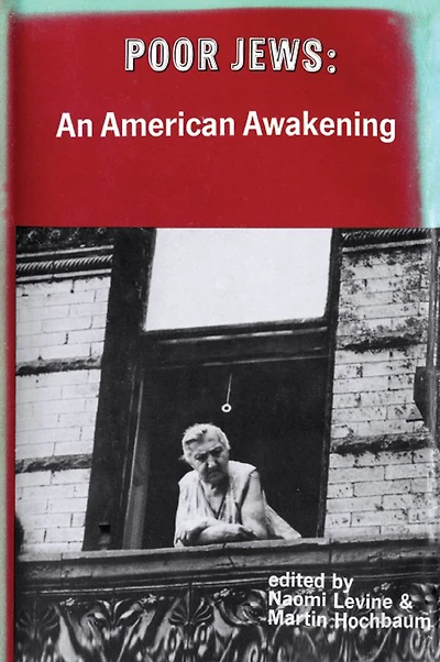 Poor Jews: An American Awakening
