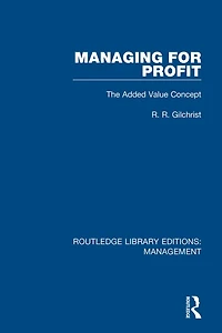 Managing for Profit: The Added Value Concept