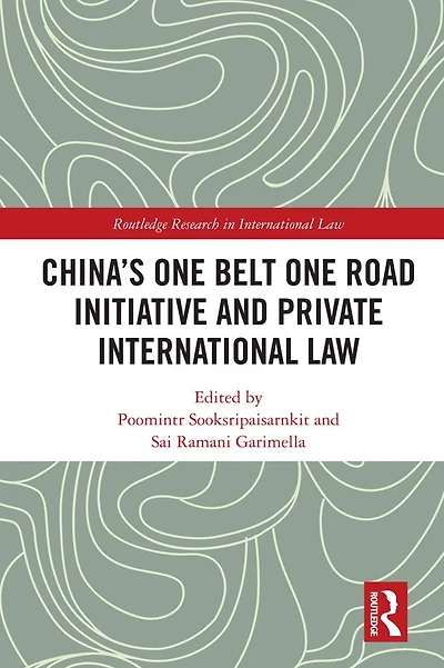 China's One Belt Road Initiative and Private International Law