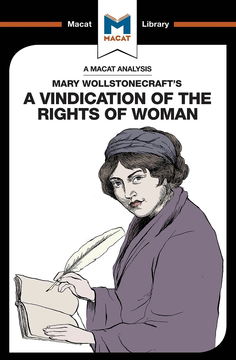 An Analysis of Mary Wollstonecraft's A Vindication the Rights Woman