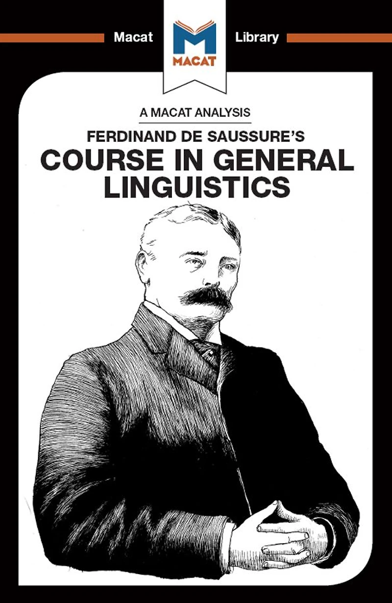 An Analysis of Ferdinand de Saussure's Course General Linguistics