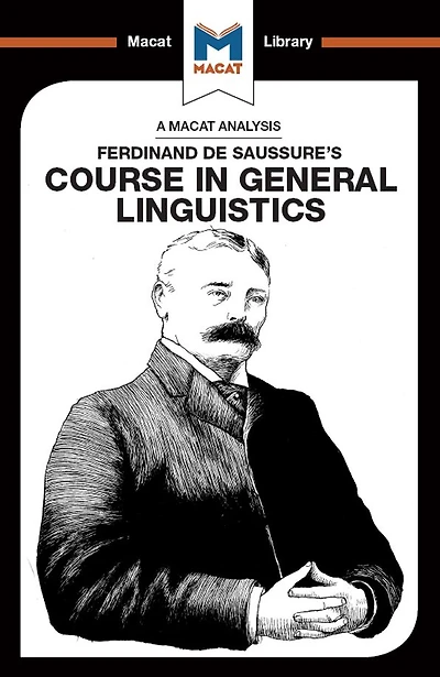 An Analysis of Ferdinand de Saussure's Course General Linguistics