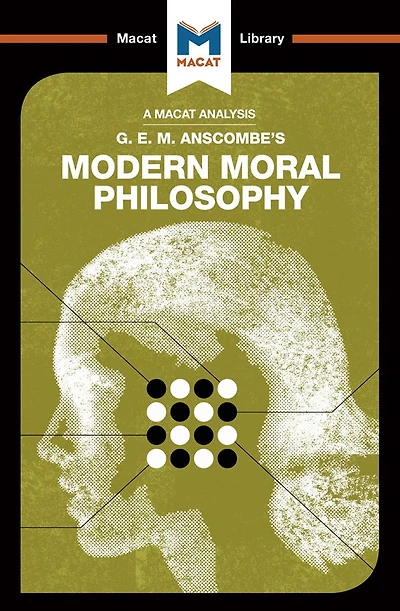 An Analysis of G.E.M. Anscombe's Modern Moral Philosophy