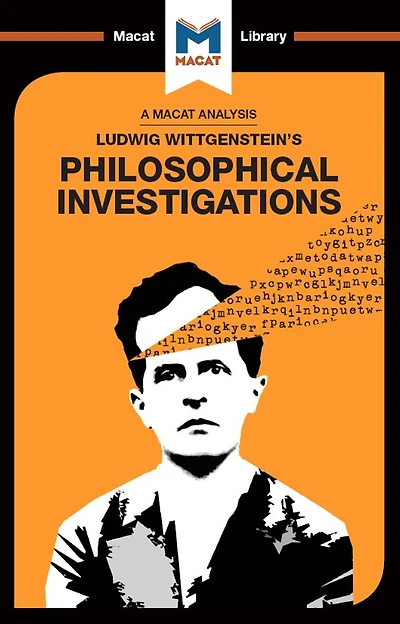An Analysis of Ludwig Wittgenstein's Philosophical Investigations