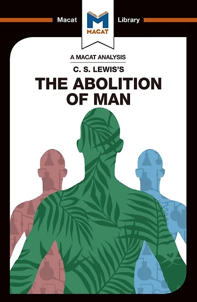 An Analysis of C.S. Lewis's The Abolition Man