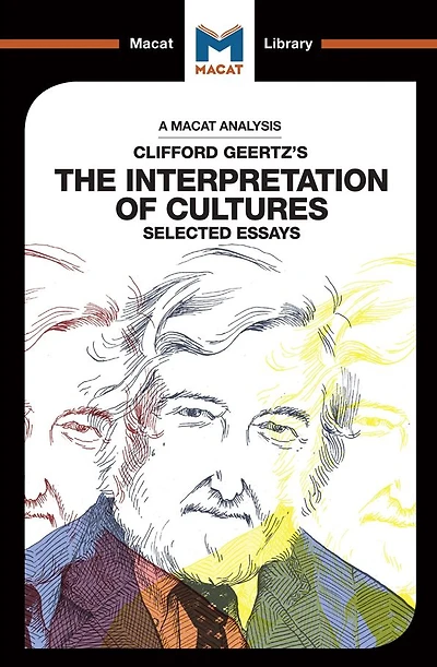 An Analysis of Clifford Geertz's The Interpretation Cultures: Selected Essays