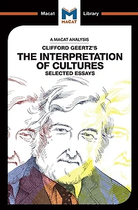 An Analysis of Clifford Geertz's The Interpretation Cultures: Selected Essays