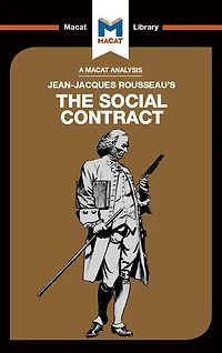 An Analysis of Jean-Jacques Rousseau's The Social Contract