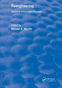 Revival: Reengineering Systems Integration Success (1997)