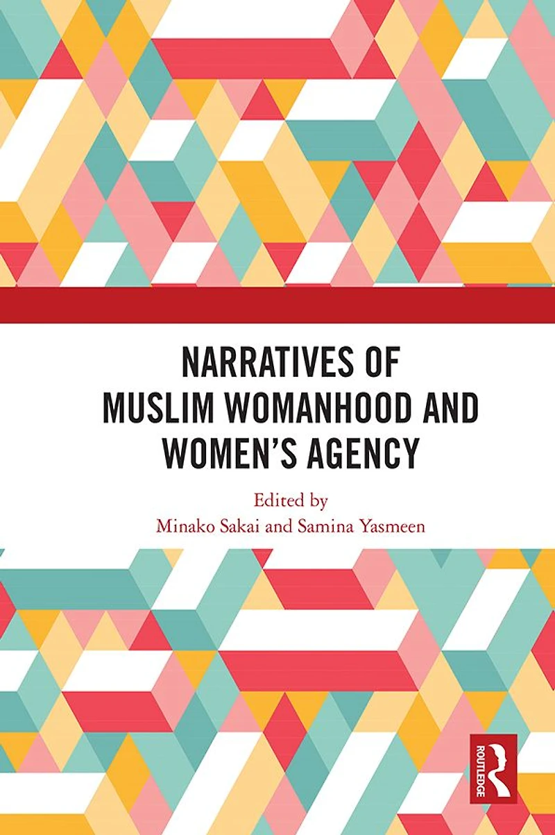 Narratives of Muslim Womanhood and Women's Agency