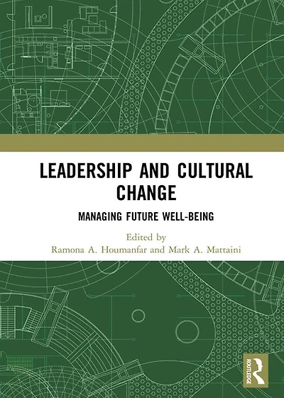 Leadership and Cultural Change: Managing Future Well-Being