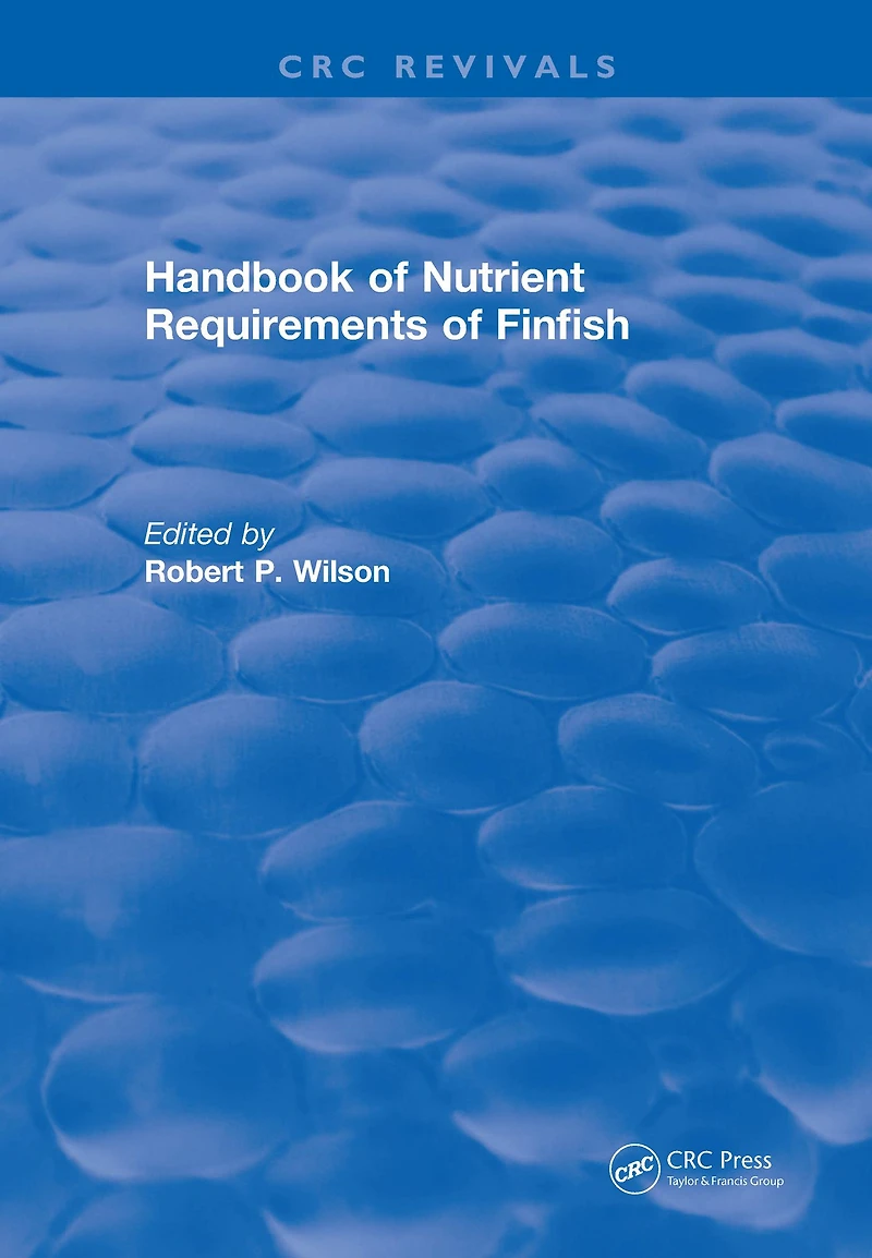 Handbook of Nutrient Requirements Finfish (1991)