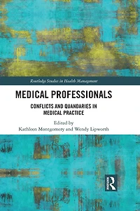 Medical Professionals: Conflicts and Quandaries Practice