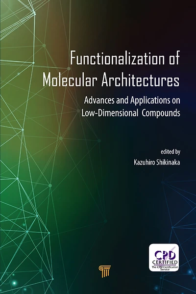 Functionalization of Molecular Architectures: Advances and Applications on Low-Dimensional Compounds